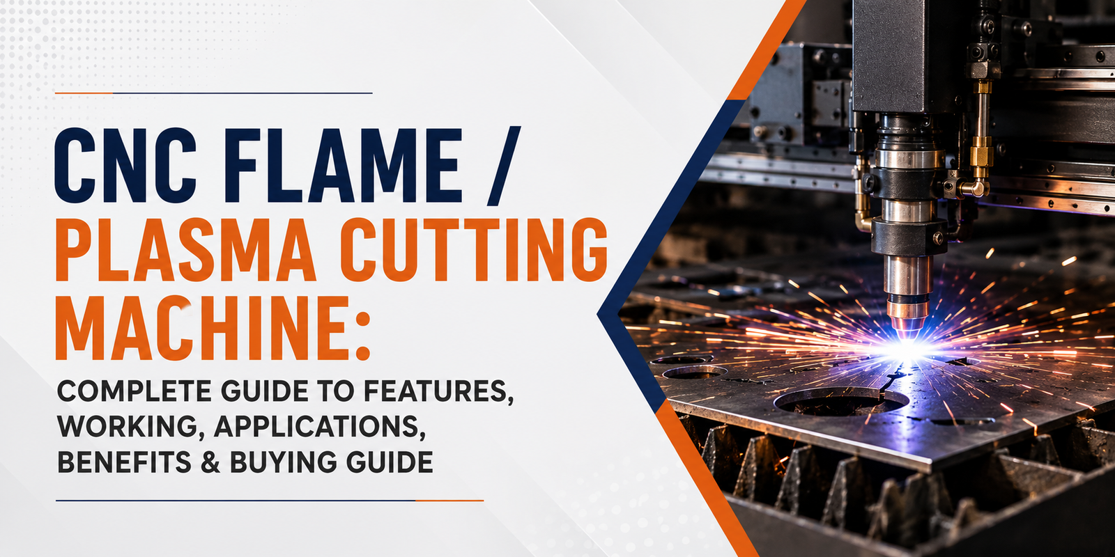 CNC Flame Plasma Cutting Machine Complete Guide